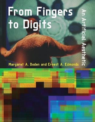 From Fingers to Digits - Margaret A. Boden, Ernest A. Edmonds