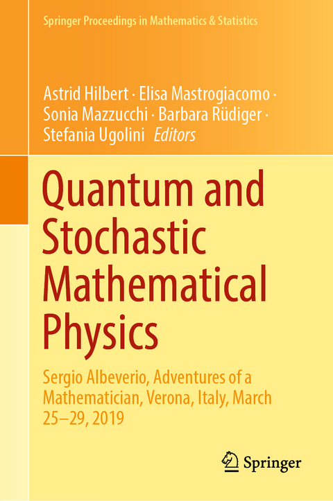 Quantum and Stochastic Mathematical Physics - 