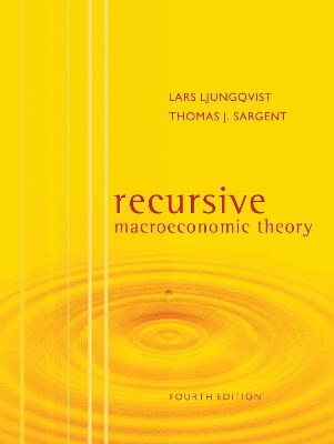 Recursive Macroeconomic Theory - Lars Ljungqvist, Thomas J. Sargent