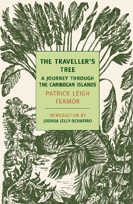 The Traveller's Tree - Patrick Leigh Fermor