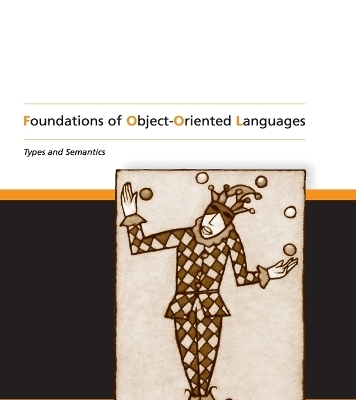 Foundations of Object-Oriented Languages - Kim B. Bruce