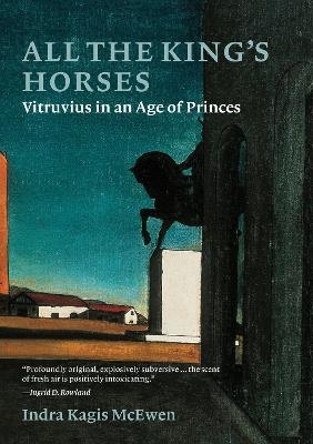 All the King’s Horses - Indra Kagis McEwen