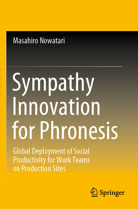 Sympathy Innovation for Phronesis - Masahiro Nowatari