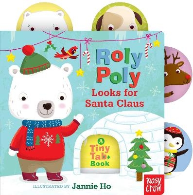 Roly Poly Looks for Santa Claus -  Nosy Crow