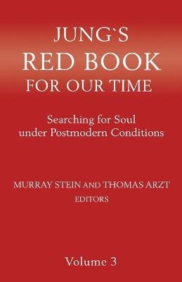 Jung's Red Book for Our Time - Murray Stein, Thomas Arzt