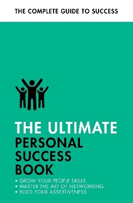 The Ultimate Personal Success Book - Dena Michelli, Alison Straw, Christine Harvey, Jonathan Hancock