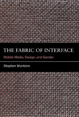 The Fabric of Interface - Stephen Monteiro