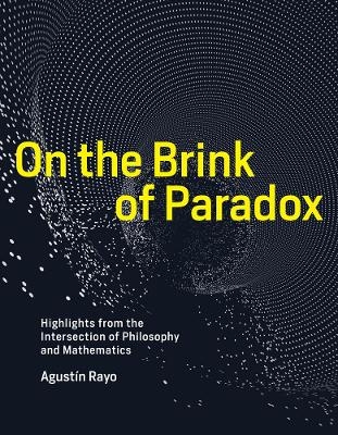 On the Brink of Paradox - Agustín Rayo