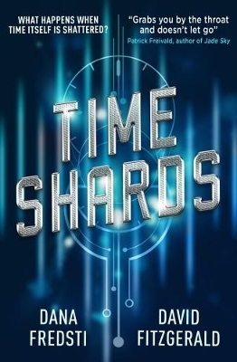 Time Shards Book 1 - Dana Fredsti