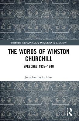 The Words of Winston Churchill - Jonathan Locke Hart