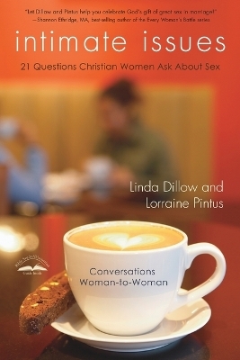 Intimate Issues - Linda Dillow, Lorraine Pintus