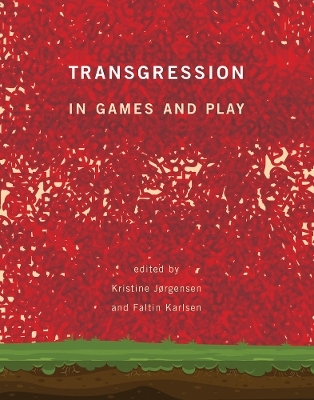 Transgression in Games and Play - 