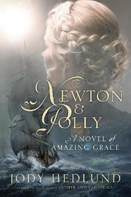 Newton and Polly - Jody Hedlund