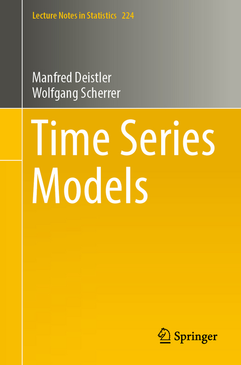 Time Series Models - Manfred Deistler, Wolfgang Scherrer