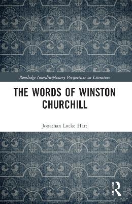 The Words of Winston Churchill - Jonathan Locke Hart