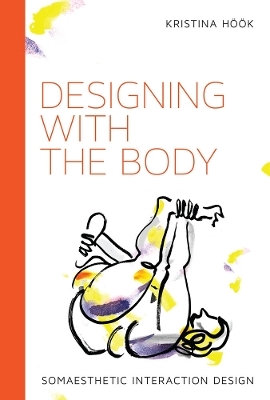 Designing with the Body - Kristina Höök