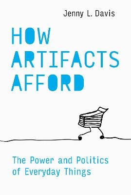 How Artifacts Afford - Jenny L. Davis