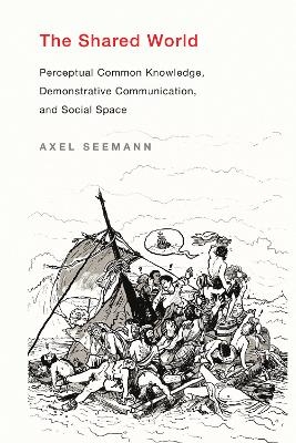 The Shared World - Axel Seemann