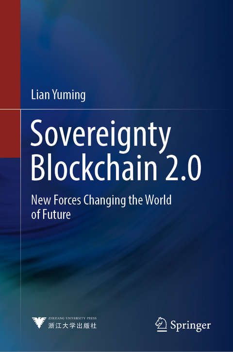 Sovereignty Blockchain 2.0 - Lian Yuming