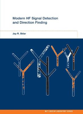 Modern HF Signal Detection and Direction-Finding - Jay R. Sklar