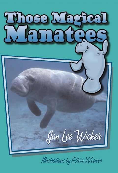 Those Magical Manatees - Jan Lee Wicker