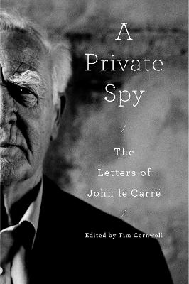 A Private Spy - John Le Carré