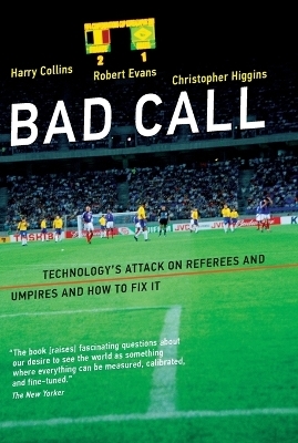 Bad Call - Harry Collins, Robert Evans, Christopher Higgins