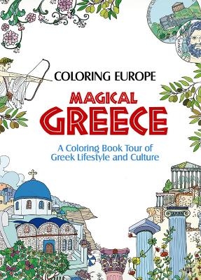 Coloring Europe: Magical Greece - Il-Sun Lee