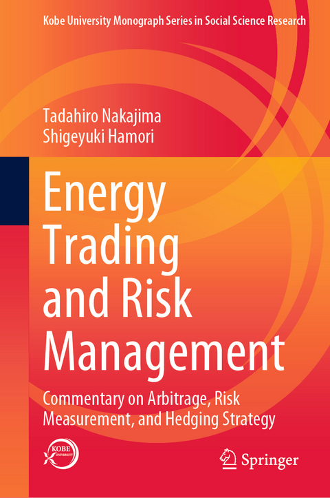 Energy Trading and Risk Management - Tadahiro Nakajima, Shigeyuki Hamori