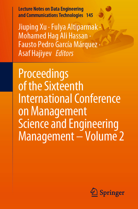 Proceedings of the Sixteenth International Conference on Management Science and Engineering Management – Volume 2 - 