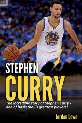 Stephen Curry - Jordan Lowe