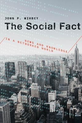 The Social Fact - John P. Wihbey