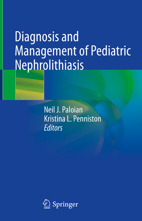 Diagnosis and Management of Pediatric Nephrolithiasis - 