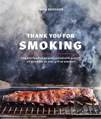 Thank You for Smoking - Paula Disbrowe