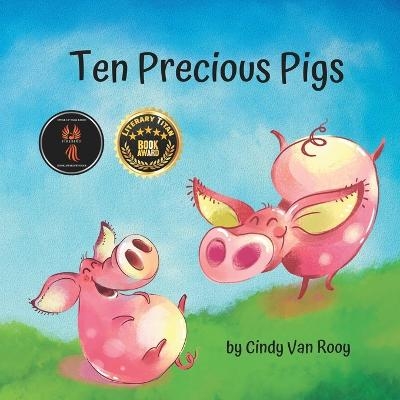 Ten Precious Pigs - Cindy Van Rooy