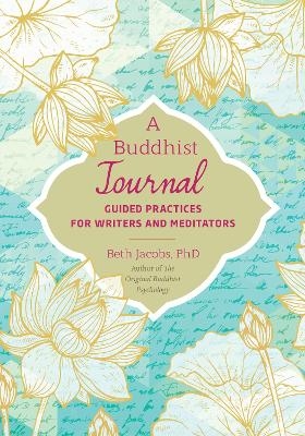 A Buddhist Journal - Beth Jacobs