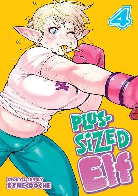 Plus-Sized Elf Vol. 4 -  Synecdoche