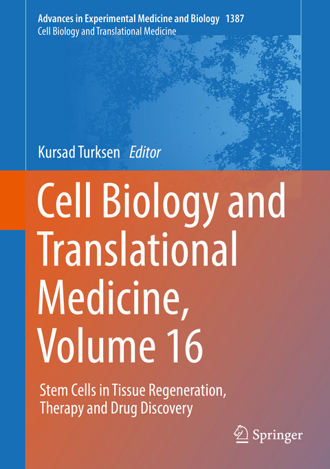 Cell Biology and Translational Medicine, Volume 16 - 