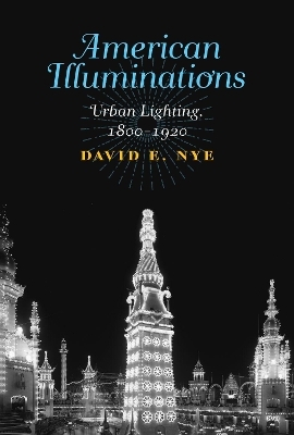 American Illuminations - David E. Nye