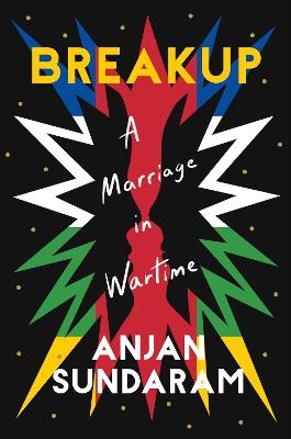 Breakup - Anjan Sundaram