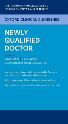 Oxford Clinical Guidelines: Newly Qualified Doctor - 