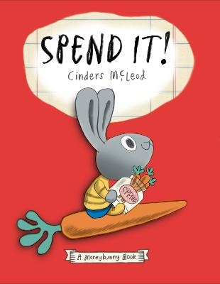 Spend It! - Cinders McLeod