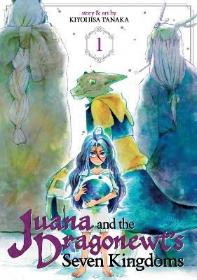 Juana and the Dragonewts Seven Kingdoms Vol. 1 - Kiyohisa Tanaka