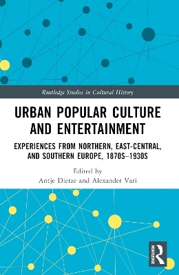 Urban Popular Culture and Entertainment - 