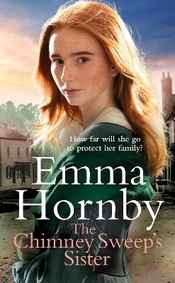 The Chimney Sweep’s Sister - Emma Hornby