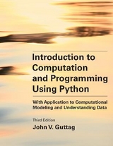 Introduction to Computation and Programming Using Python, third edition - Guttag, John V.