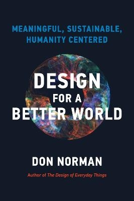 Design for a Better World - Don Norman