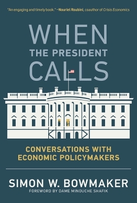 When the President Calls - Simon W. Bowmaker