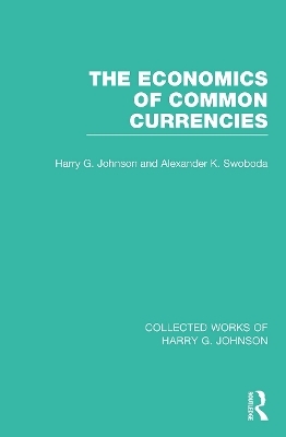 The Economics of Common Currencies - 