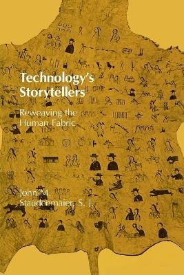 Technology's Storytellers - John M. Staudenmaier